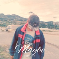 Maybe - Single - AbraHam