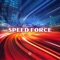 Speed Force - Composer Squad lyrics