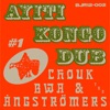 Ayiti Kongo Dub #1 - Single