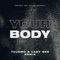 Your Body (feat. Michael Marshall) - Tom Novy lyrics