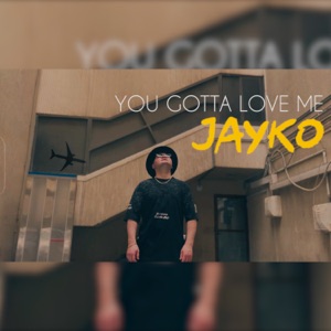 JAYKO - You Gotta Love Me - Line Dance Music