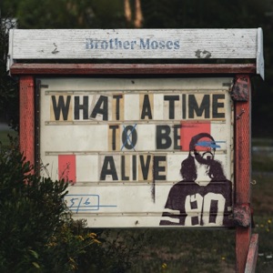 What a Time to Be Alive - EP