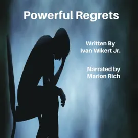Powerful Regrets (Unabridged)