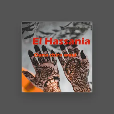 Listen to El Hassania, watch music videos, read bio, see tour dates & more!