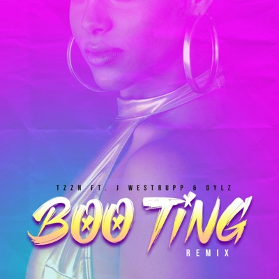 Boo ting (feat. J westrupp & Dylz) [Remix] - Single