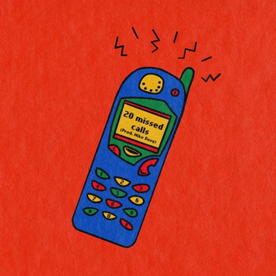 20 Missed Calls (feat. Verde, Amon the MC & Niko Rosy) - Single