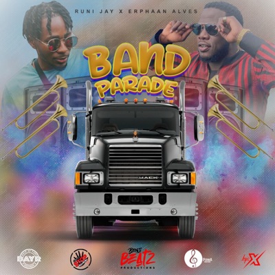 Band Parade (feat. Runi Jay & Erphaan alves) - Single