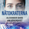 Nätokraterna - Alexander Bard & Jan Söderqvist