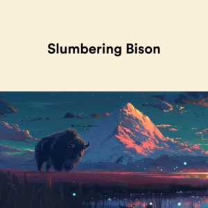 Slumbering Bison - EP