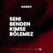 Seni benden kimse bölemez - NAMZO lyrics
