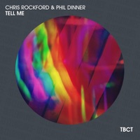 Tell Me - Single - Chris Rockford & Phil Dinner