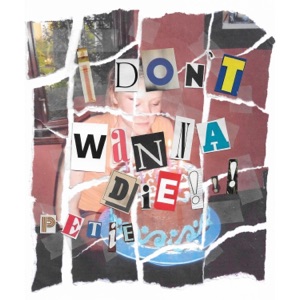 I Don't Wanna Die!!! - Single