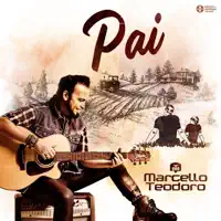 Pai — Marcello Teodoro