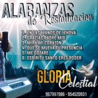 Ministerio Gloria Celestial - Alabanzas de Restauración