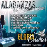 Alabanzas de Restauración — Ministerio Gloria Celestial