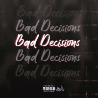 Bad Decisions - Single - YxngKylan