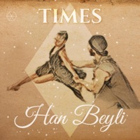 Times - Single - Han Beyli