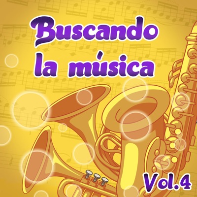 Buscando La Música, Vol.4