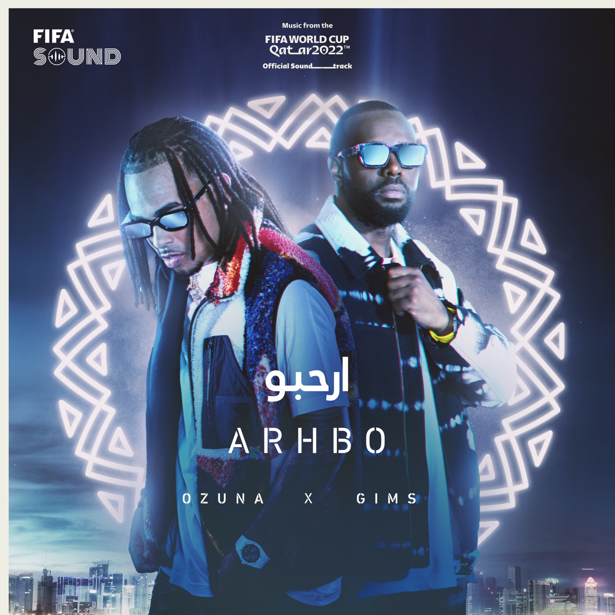 Arhbo (Music from the Fifa World Cup Qatar 2022 Official Soundtrack) [feat.  FIFA Sound] - Single - Album by Ozuna, GIMS & RedOne - Apple Music