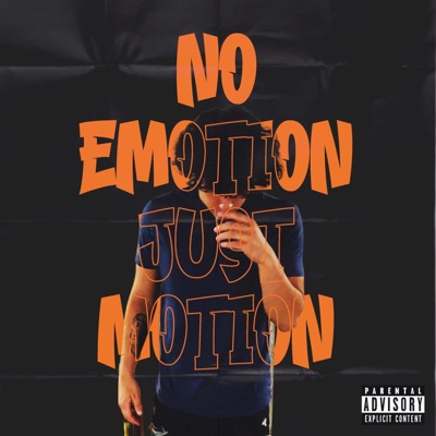 No Emotion Just Motion - EP