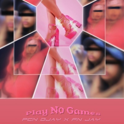 Play No Games (feat. FN Jay) - Single