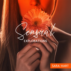 Sensual Explorations