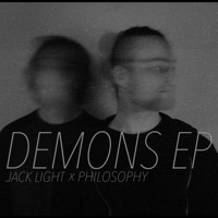 Demons EP - Jack Light & Philosophy