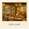 Cozy Cafe - Relaxing Jazz Piano, Jazzy Coffee & Cozy Coffee Shop