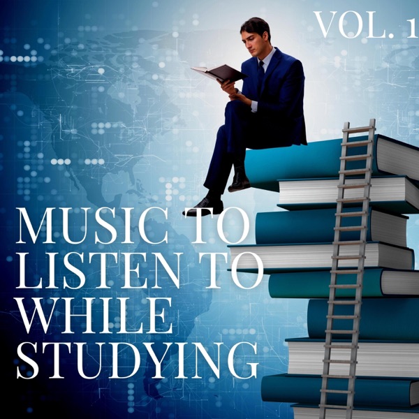 Music to Listen to while Studying Vol. 1