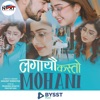 Lagayeu Kasto Mohani - Single