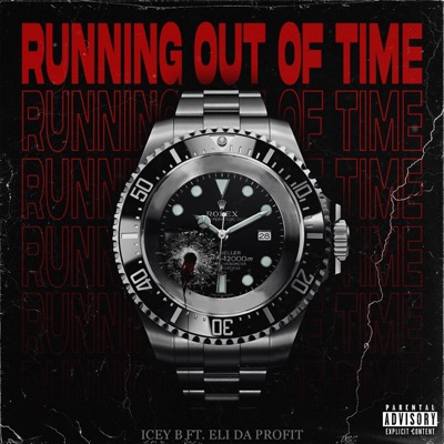 Running Out of Time (feat. Eli Da Profit) - Single