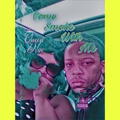 Come Smoke With Me (feat. Horus Da God) - Single