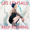 Liis Lemsalu - Keep Running