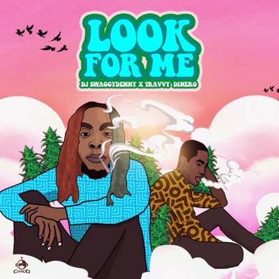 LOOK FOR ME (feat. Travvy Dinero) - Single