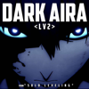 Dark Aira <Lv2 (From "Solo Leveling") - PianoPrinceOfAnime