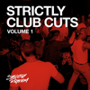 Strictly Club Cuts, Vol. 1 - Various Artists