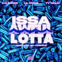 ISSA AWFUL LOTTA (feat. Kai Bandz & Ty Malik) - Single - L'a Papas & YikeMike