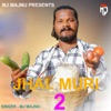 Jhal Muri 2 ( Nagpuri Song ) - Single