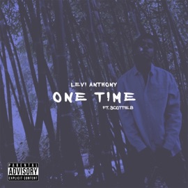 One Time (feat. Scottie B) Levi Anthony