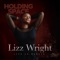 Southern Nights - Lizz Wright lyrics