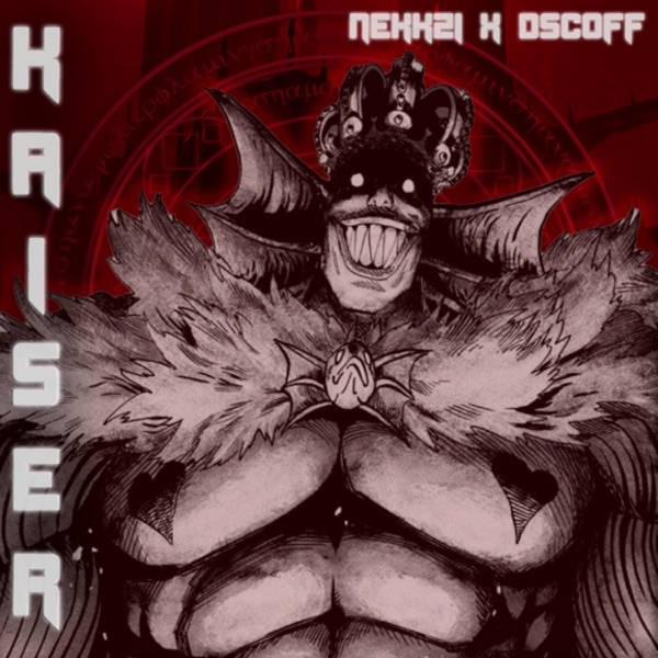 KAISER (feat. DSCOFF)
