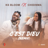C'est DIEU (Remix) - Ks Bloom & Chidinma