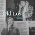 Old Love