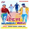 Maidam Mumbai Wali - Single