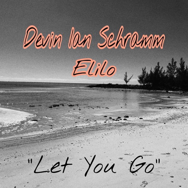 Let You Go (feat. Elilo)