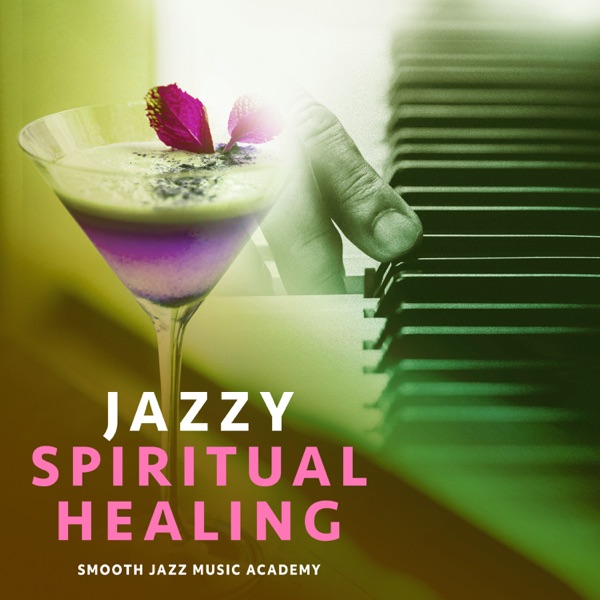 Jazzy Spiritual Healing