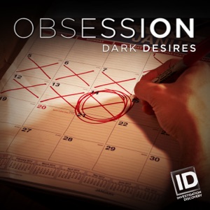 Obsession: Dark Desire, Season 1 - Episode 8