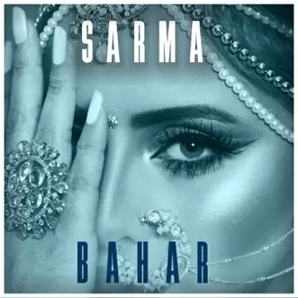 Bahar by Sarma song reviws