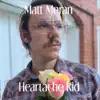 Matt Moran - Break Her Heart