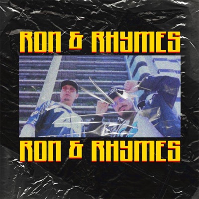 Ron And Rhymes (feat. Nezz96) - Single